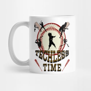 Techless Time Baseball Sports Athlete Outdoors Mug